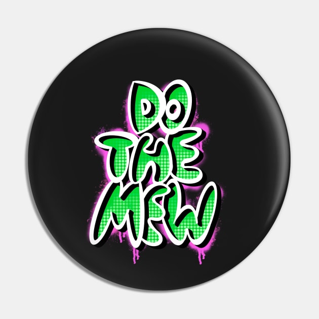 Do The Mew Pin by SubtleSplit