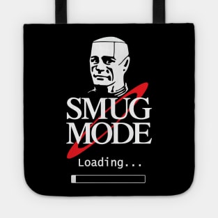 Smug Mode kryten Tote