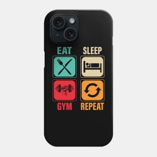 Eat Sleep Repeat Gym Repeat Gift Shirt Phone Case
