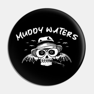 muddy waters gentlemen Pin