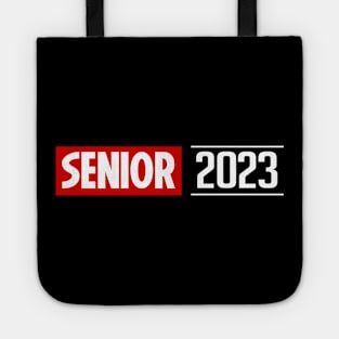 Senior 2023. Class of 2023 Graduate. Tote