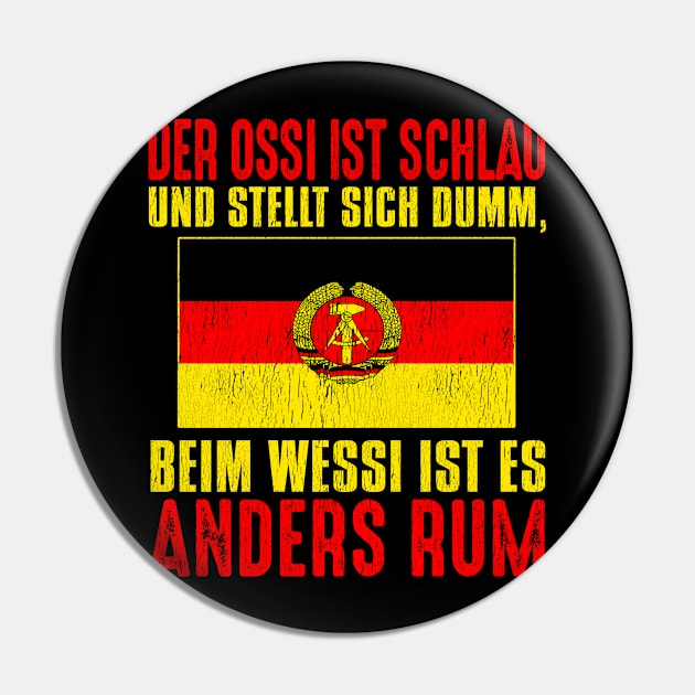 # The East German is smart and pretends to be dumb Pin by Tee__Dot