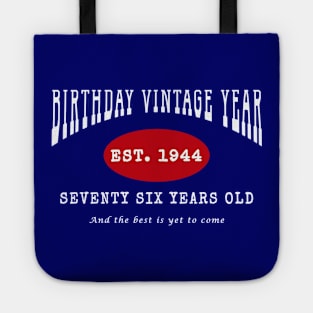 Birthday Vintage Year - Seventy Six Years Old Tote