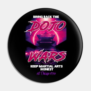 Dojo Wars Pin