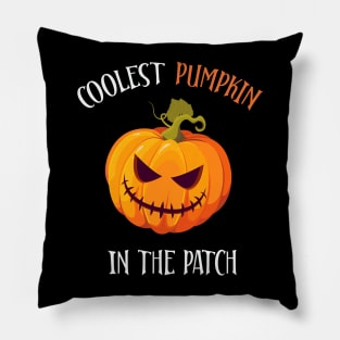 Funny Halloween Coolest Pumpkin in the Patch Pillow