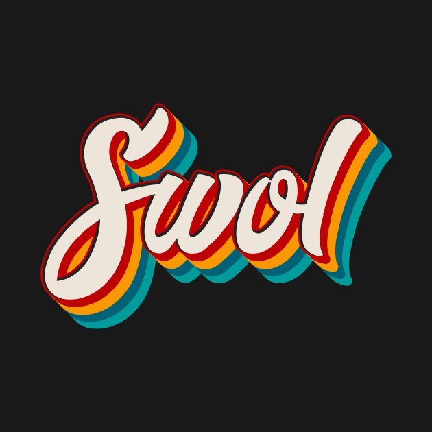 Swol by n23tees