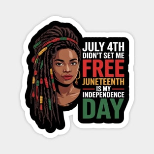 Juneteenth Women Loc June 19th Is My Independance Day Magnet