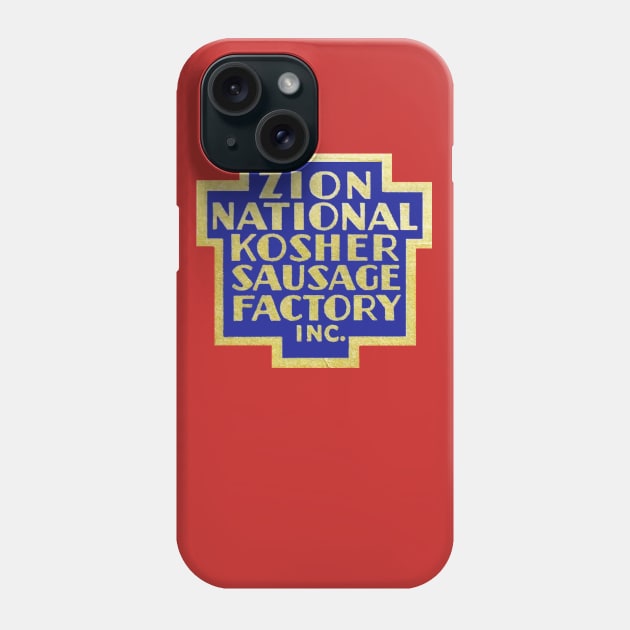Zion National Kosher Sausage Factory Inc. Phone Case by thenosh