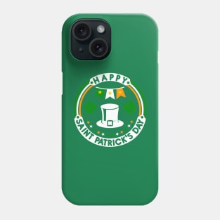 Happy Saint Patrick's Day-Saint Patrick's Day Tee Phone Case