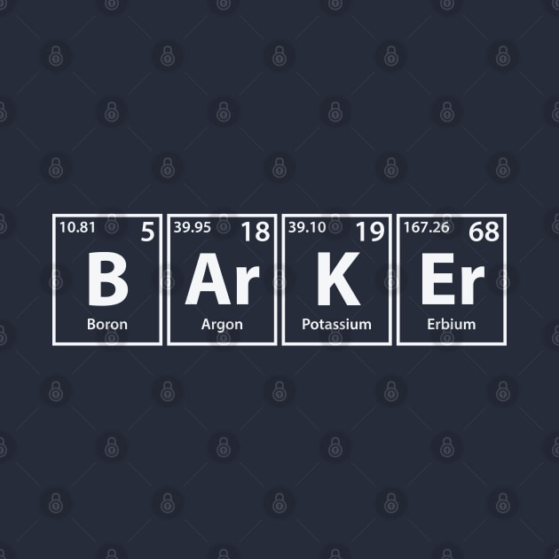 Barker (B-Ar-K-Er) Periodic Elements Spelling by cerebrands