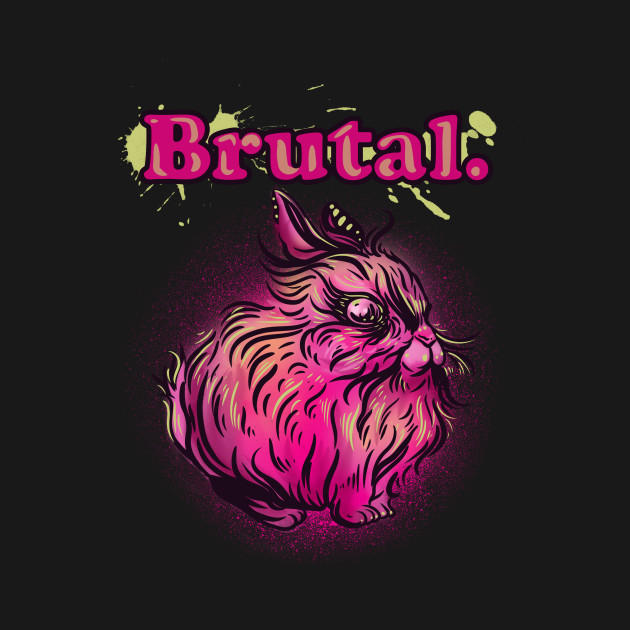 Discover Brutal Chubby Bunny - Cute Animals - T-Shirt