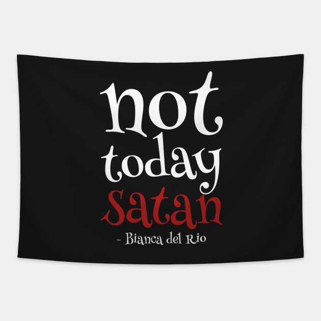 not today satan Tapestry by disfor