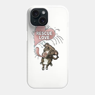 rescue love, pit bull, dog rescue Phone Case