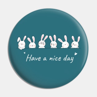 have a nice day Pin