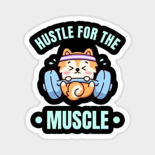 Hustle For The Muscle Cute Puppy Funny Workout Magnet