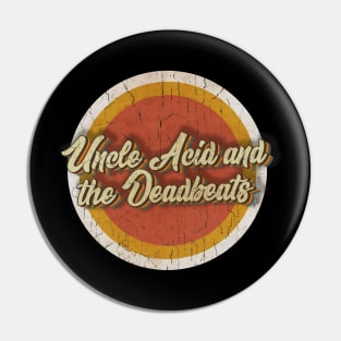 circle vintage Uncle Acid and the Deadbeats Pin