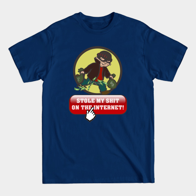 Disover Stole My Shit On The Internet! - Bad Guy - T-Shirt