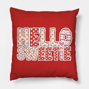 Hello Sweetie Valentines Day Pillow