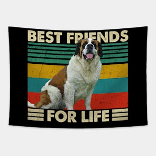 St. Bernard Best Friends For Life Tee for Dog Devotees Tapestry