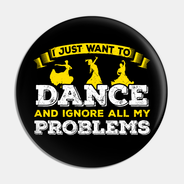 I Love Dancing - Dancing - Pin | TeePublic