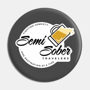 Semi Sober Travelers Beer design with solid background Pin