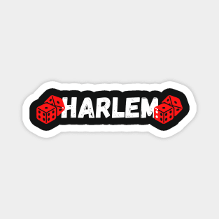 Harlem With Dice Design Magnet