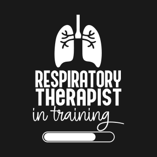 Respiratory Therapist In Training T-Shirt