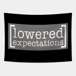 Lowered Expectations Tapestry