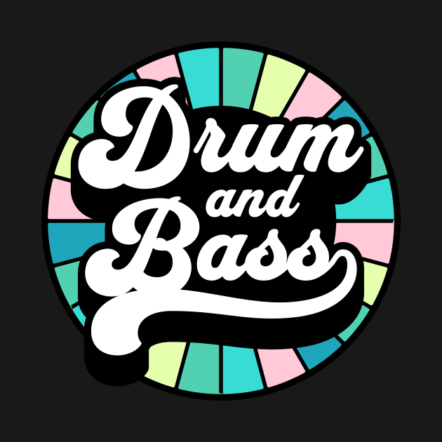 DRUM AND BASS  - Color Wheel by DISCOTHREADZ 