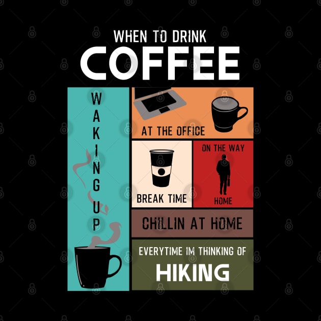 Drink Coffee Everytime im thinking of hiking by HCreatives