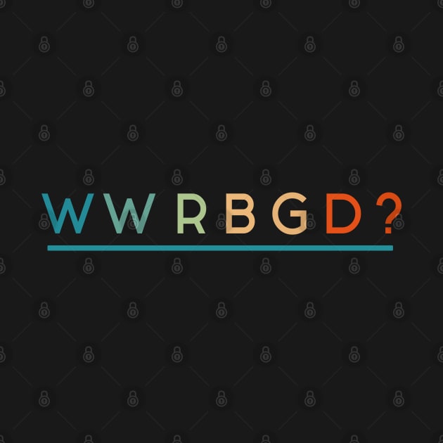 Wwrbgd Rbg Ruth Bader by fightingstore