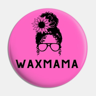 Wax Mama Pin