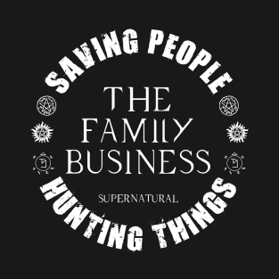 Supernatural Family Business T-Shirt T-Shirt