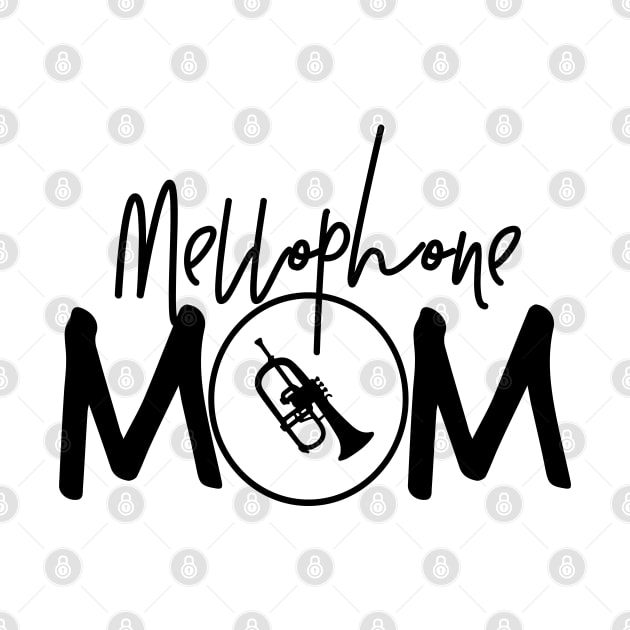 Marching Band - Funny Mellophone Mom Gift by DnB