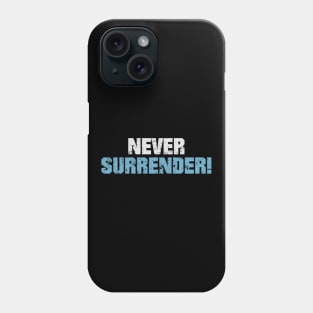 No surrender! Dark blue! Phone Case