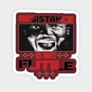 resistance is not futile Magnet