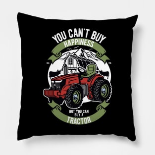 You can't buy happiness, Funny Farmer And Rancher Tractor Pillow