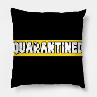 Quarantined Pillow