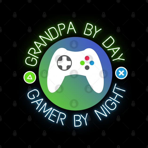 Grandpa By Day Gamer By Night Funny Gaming by hudoshians and rixxi