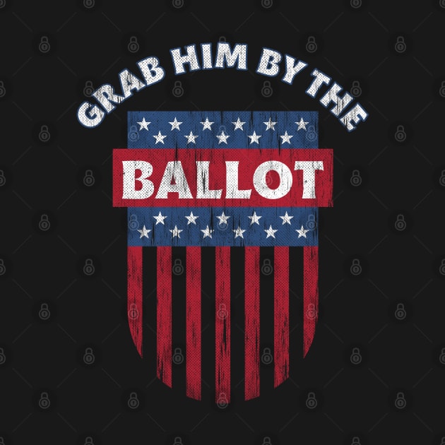 Grab Him By The Ballot Pro biden patriotic gifts by opippi