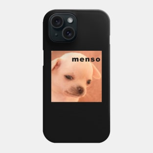 Perrito Groserías Fuertes: Menso Phone Case