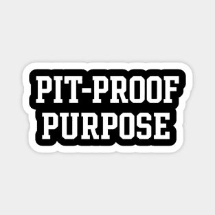 Pit-Proof Purpose Christian Gift Magnet