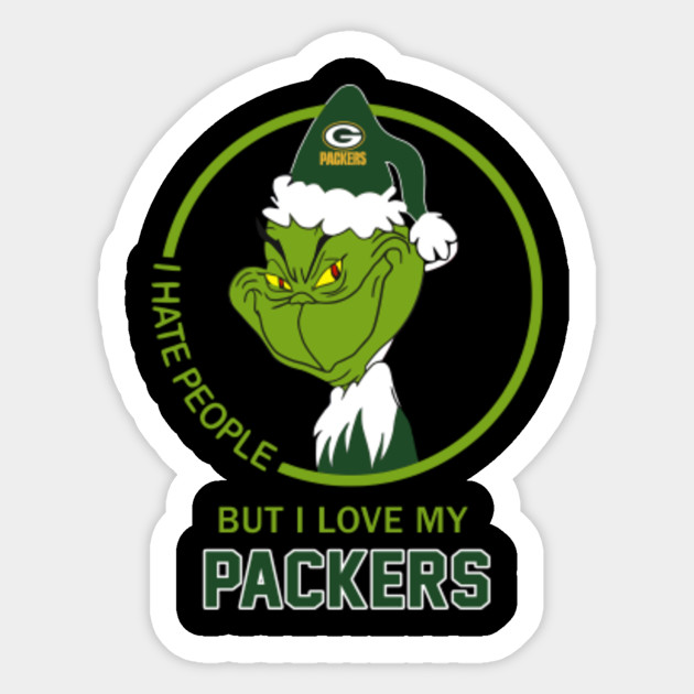 Funny Green Bay Packers Football Santa Grinch Shirt I Hate People But I Love Packers Green Bay Packers Football Gift Sticker Teepublic Uk
