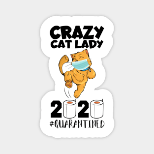 Crazy Cat Lady Quarantine 2020 Magnet