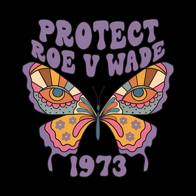 Butterfly Pro Choice Protect Roe V Wade by klei-nhanss