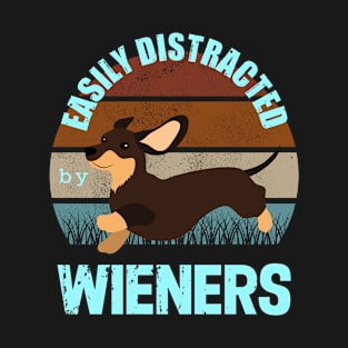 Easily Distracted By Wieners T-Shirt