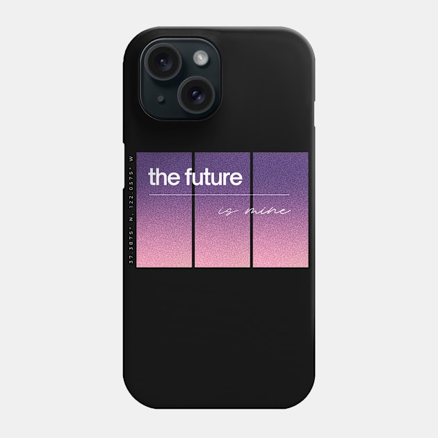 The future is Mine Phone Case by ROID ONE 