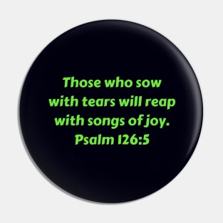 Bible Verse Psalm 126:5 Pin