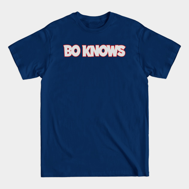 Disover BO KNOWS - Bo Knows - T-Shirt