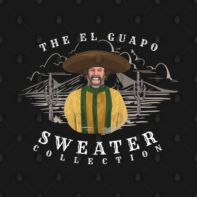 The El Guapo Sweater Collection by BodinStreet